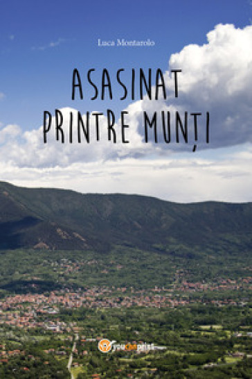 Asasinat printre munti - Luca Montarolo