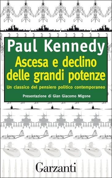 Ascesa e declino delle grandi potenze - Paul Kennedy