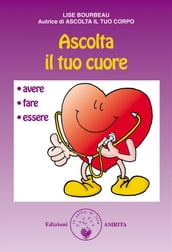 Ascolta il tuo cuore