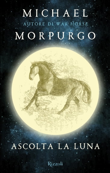 Ascolta la luna - Morpurgo Michael