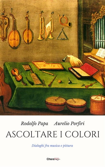 Ascoltare i colori - Rodolfo Papa - Aurelio Porfiri