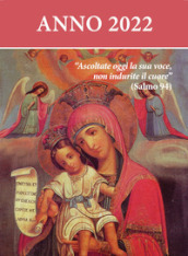 «Ascoltate oggi la sua voce». Calendario liturgico 2022. Madonna col bambino