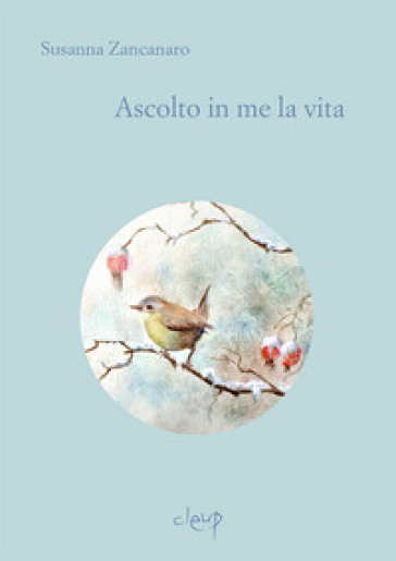 Ascolto in me la vita - Susanna Zancanaro