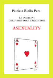 Asexuality. Le indagini dell ispettore Creighton