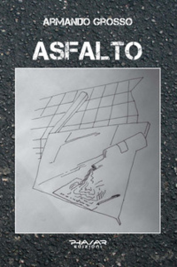 Asfalto - Armando Grosso