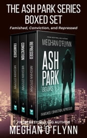 Ash Park Series Boxed Set #1: Three Hardboiled Crime Thrillers