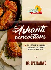 Ashanti Concoctions