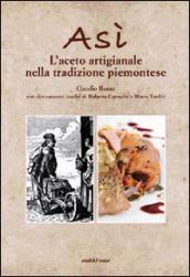 Asì. L aceto artigianale nella tradizione piemontese