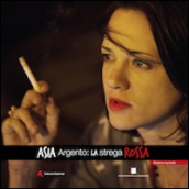 Asia Argento. La strega rossa