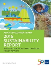 Asian Development Bank 2016 Sustainability Report