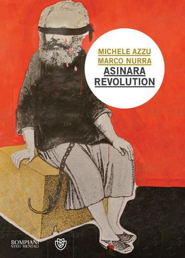 Asinara revolution - Marco Nurra - Michele Azzu