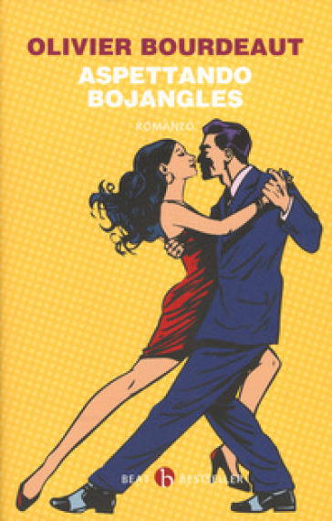 Aspettando Bojangles - Olivier BOURDEAUT