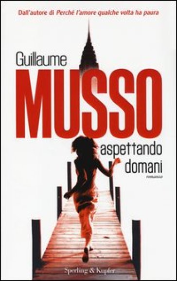 Aspettando domani - Guillaume Musso