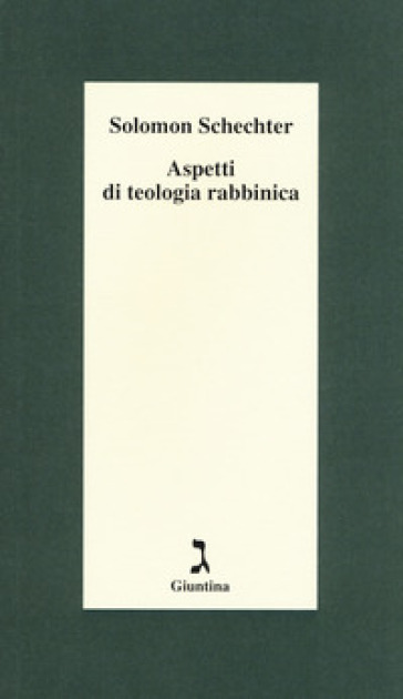 Aspetti di teologia rabbinica - Solomon Schechter