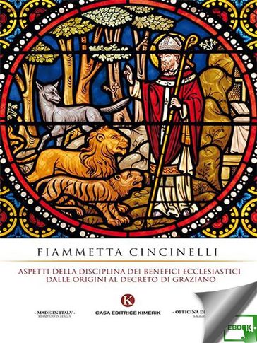 Aspetti della disciplina dei benefici ecclesiastici dalle origini al Decreto di Graziano - Fiammetta Cincinelli