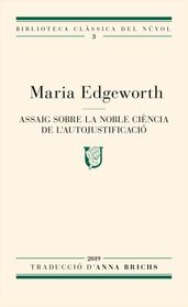 Assaig sobre la noble ciència de l autojustificació