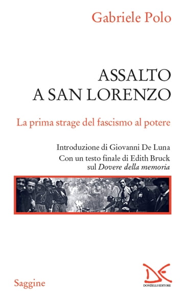 Assalto a San Lorenzo - Gabriele Polo