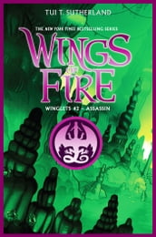 Assassin (Wings of Fire: Winglets #2)