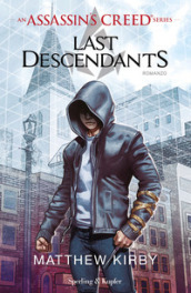 Assassin s Creed. Last descendants. 1.