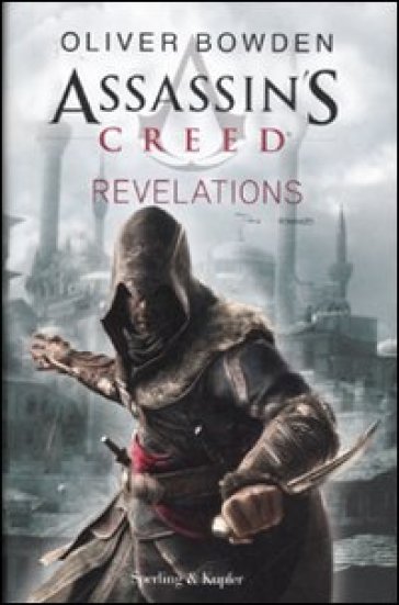 Assassin's Creed. Revelations - Oliver Bowden