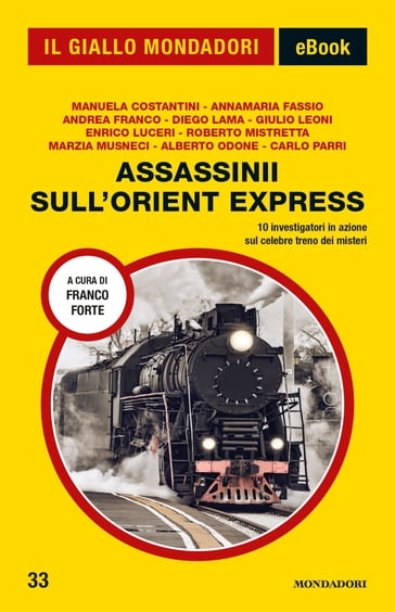 Assassinii sull'Orient Express (Il Giallo Mondadori) - AA.VV. Artisti Vari