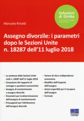 Assegno divorzile: i parametri dopo le Sezioni Unite n. 18287 dell