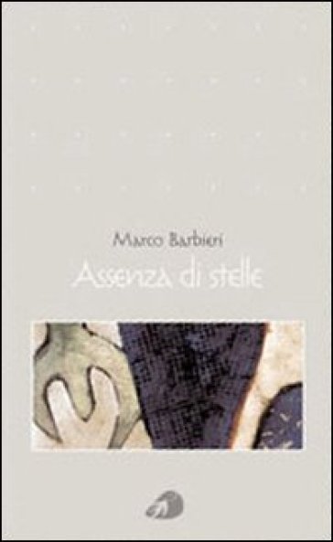 Assenza di stelle - Marco Barbieri