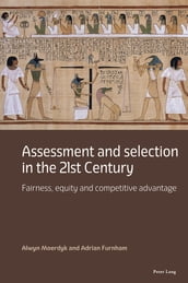 Assessment and selection in the 21st Century