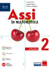 Assi in matematica. Aritmetica, Geometria. Con Quaderno per gli esercizi. Per la Scuola media. Con e-book. Con espansione online. Vol. 2