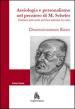 Assiologia e personalismo nel pensiero di M. Scheler. Prodromi della svolta nell etica materiale dei valori