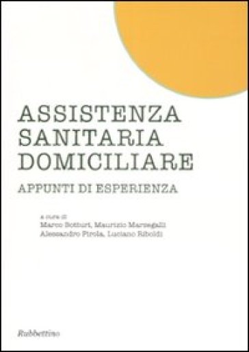 Assistenza sanitaria domiciliare. Appunti di esperienza