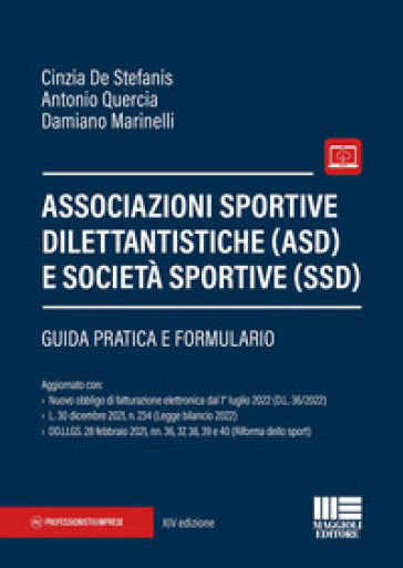 Associazioni sportive dilettantistiche (ASD) e società sportive (SSD) - Cinzia De Stefanis - Antonio Quercia - Damiano Marinelli