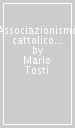 Associazionismo cattolico e civiltà contadina in Umbria. Dall unità alla prima guerra mondiale