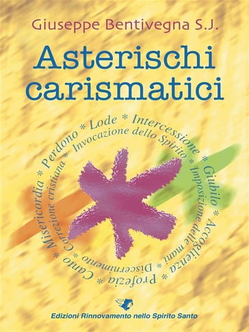 Asterischi Carismatici - Giuseppe Bentivegna S.J.