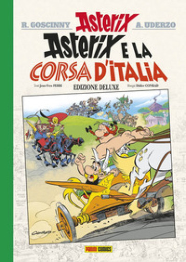 Asterix e la corsa d'Italia. Ediz. deluxe - Jean-Yves Ferri - Didier Conrad