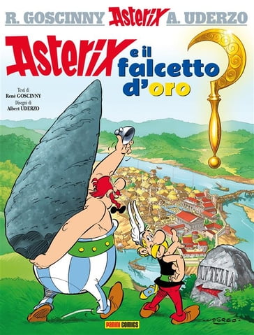 Asterix e il falcetto d'oro - Albert Uderzo - René Goscinny