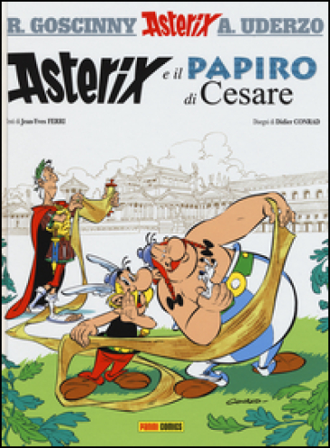 Asterix e il papiro di Cesare - René Goscinny - Albert Uderzo - Yves Ferri - Didier Conrad