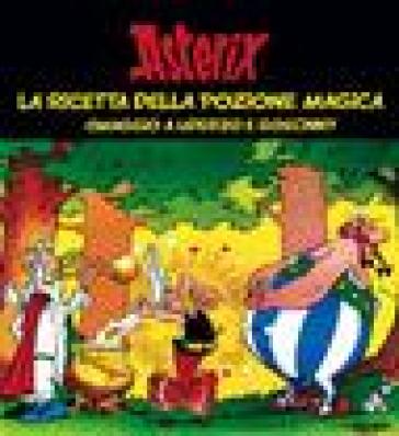 Asterix. La ricetta della pozione magica. Omaggio a Uderzo e Goscinny - René Goscinny - Albert Uderzo