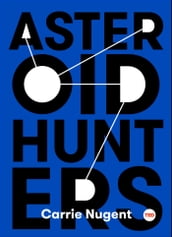 Asteroid Hunters