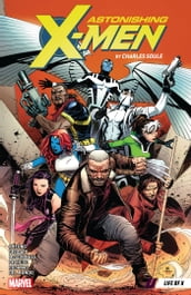 Astonishing X-Men By Charles Soule Vol. 1