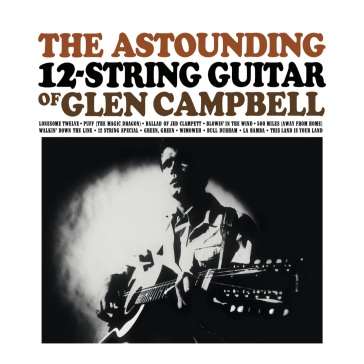 Astounding 12-string guitar of  glencamp - Glen Campbell
