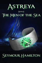 Astreya: The Men of the Sea
