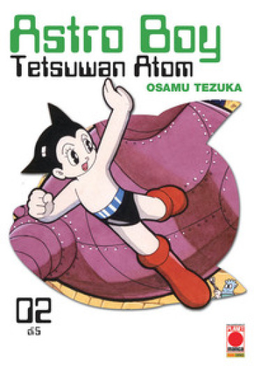 Astro Boy. Tetsuwan Atom. 2. - Osamu Tezuka