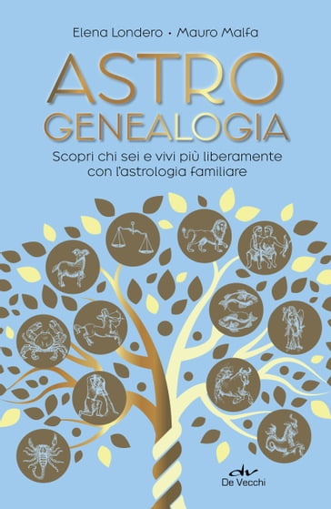 Astrogenealogia - Elena Londero - Mauro Malfa - Lidia Fassio
