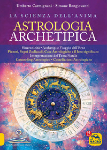 Astrologia archetipica - Umberto Carmignani - Simone Bongiovanni