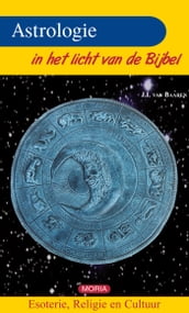 Astrologie in het licht van de Bijbel