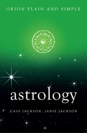 Astrology, Orion Plain and Simple