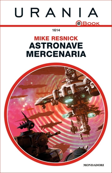 Astronave mercenaria (Urania) - Mike Resnick