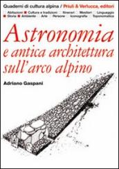 Astronomia e antica architettura sull arco alpino