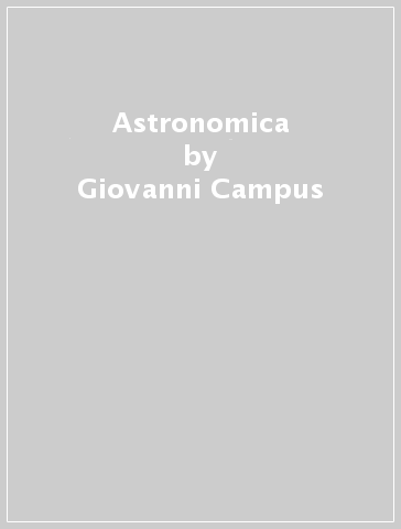 Astronomica - Giovanni Campus